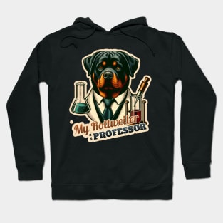 Professor Rottweiler Hoodie